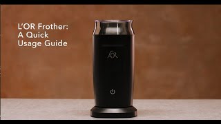 LOR Milk Frother A Quick Usage Guide [upl. by O'Neil]