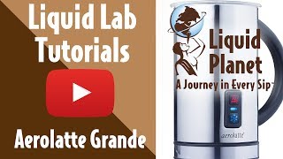 Liquid Lab  Aerolatte Grande Milk Frother [upl. by Atterual]