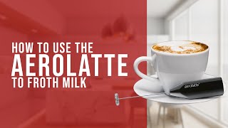 How To Use the AeroLatte To Froth Milk [upl. by Eiramac424]