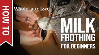 How To Milk Frothing for Beginners 5 Tips [upl. by Konikow]